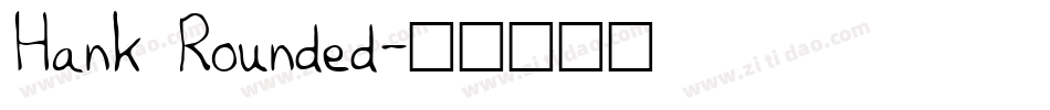 Hank Rounded字体转换
